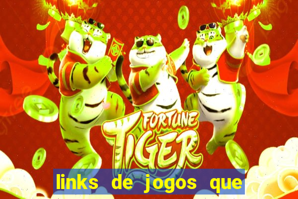 links de jogos que ganha dinheiro